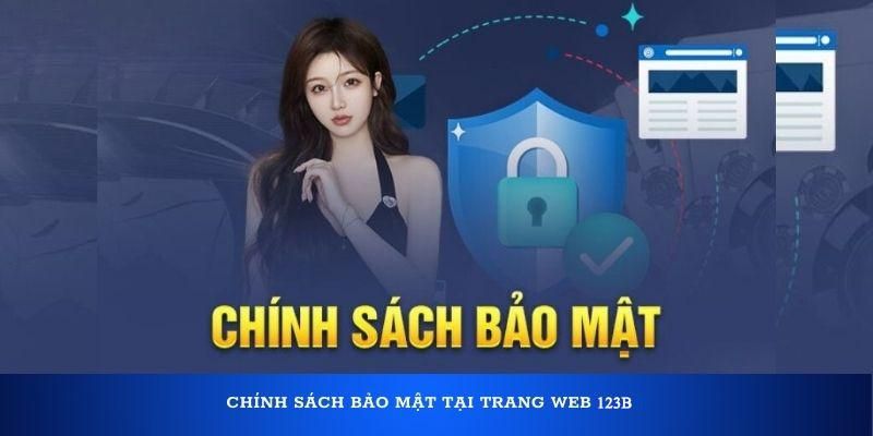 Chính sách bảo mật 123B