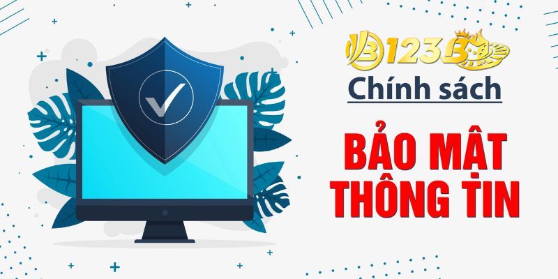 Chính sách bảo mật thông tin