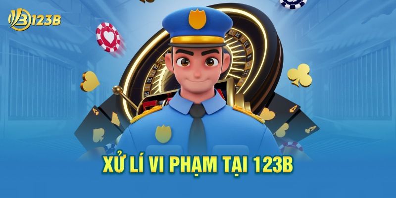 Quy định về hành vi bị cấm tại 123B