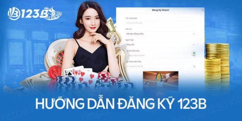 Hướng dẫn các thao tác đăng ký 123B